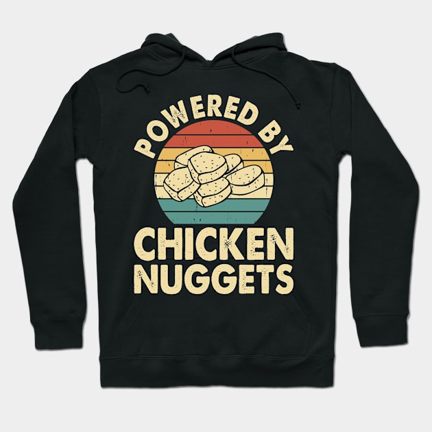 Powered By Chickent Nuggets T Shirt For Women Men Hoodie by Xamgi
